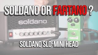 SOLDANO or FARTANO  Soldano SLOMini amp demo [upl. by Aneeb]