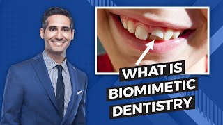 About Biomimetic Dentistry  What is Biomimetic Dentistry [upl. by Aurelea61]