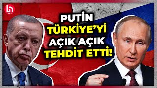 Erdoğana soğuk duş Rusyadan geldi Putin Türkiyeyi açık açık tehdit etti [upl. by Gasparo]