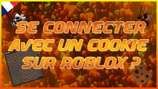 COMMENT se CONNECTER avec un COOKIE SUR ROBLOX  Educational Purposes Only [upl. by Dunlavy]