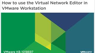 KB 1018697 How to use the Virtual Network Editor in VMware Workstation KB1018697 [upl. by Nahtanoy]