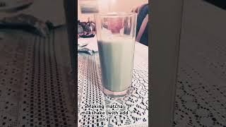 Making matcha milkshake [upl. by Assek]