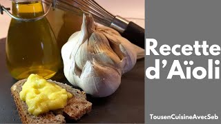 RECETTE dAÏOLI Tous en cuisine avec Seb [upl. by Yttam183]