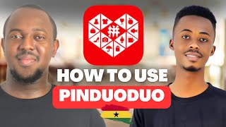 How to Buy from Pinduoduo App and Ship to Ghana [upl. by Gaves]