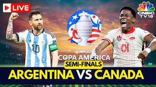 🔴Argentina vs Canada LIVE Score  Copa America 2024 Semifinals LIVE  Messi  ARG v CAN Match  N18G [upl. by Gamaliel]