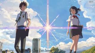 Nightcore  RADWIMPS  Zen Zen Zense [upl. by Ellingston464]