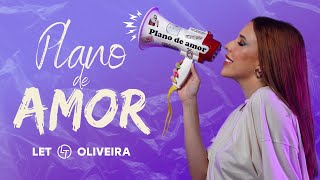 Let Oliveira  Plano de Amor [upl. by Zoltai]