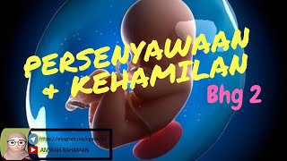 SAINS TINGKATAN 1 BAB 444 PERSENYAWAAN amp KEHAMILAN BHG 2 [upl. by Rafferty]