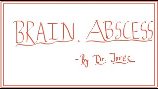 Brain Abscess [upl. by Navinod]