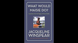 Global Read quotWhat Would Maisie Doquot with Jacqueline Winspear [upl. by Ingelbert223]