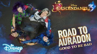 Descendants 3  BEHIND THE SCENES Road To Auradon  Good To Be Bad 🎶  Disney Channel UK [upl. by Bigler]