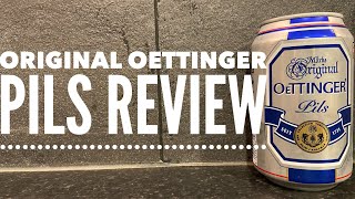 Original Oettinger Pils By Oettinger Brauerei  German Beer Review [upl. by Mharba]