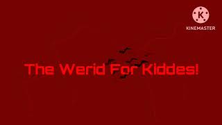 The Weird For Kidde Anti Piracy Screen [upl. by Onailil318]