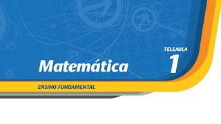 01  Por que aprender matemática  Matemática  Ens Fund  Telecurso [upl. by Vernita884]