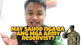 May sahod ba ang mga army reservist  Benefits ArmyReservist [upl. by Suzetta31]