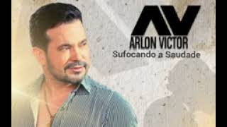 Arlon Victor quotsufocando a saudade quot [upl. by Avie]