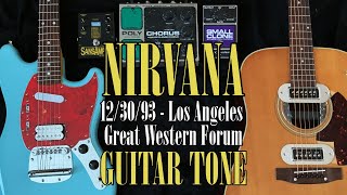 Nirvana Great Western Forum 1993 Guitar Tone  Amp amp Pedal Settings  In Utero Tour Tone Recreation [upl. by Anuska]