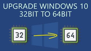 How to Upgrade Windows 10 32Bit to 64Bit without Losing Data [upl. by Deryl]