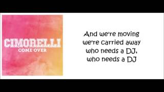 Cimorelli  Come Over lyrics [upl. by Aicinet]