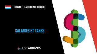 Le salaire et son imposition au Luxembourg [upl. by Lenad]