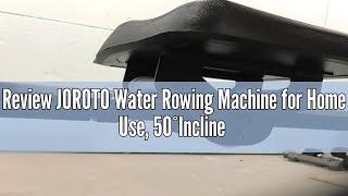 Review JOROTO Water Rowing Machine for Home Use 50°Incline Enhanced Resistance Rower 330 Lbs Weight [upl. by Iruyas]