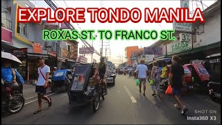 EXPLORE ROXAS ST TO FRANCO ST TONDO MANILA PHILIPPINES🇵🇭 [upl. by Herrington]