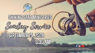 Shining Star Ministries  Sunday Service  September 15 2024  Pas Jabesh Daniel [upl. by Renato512]