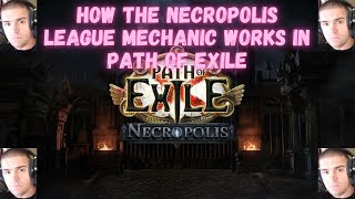 How the Necropolis League Mechanic Works In Path of Exile [upl. by Ennovi]