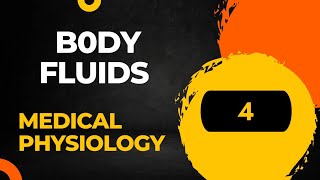 BODY FLUIDS 4  HUMAN PHYSIOLOGY  SEMBULINGAM MEDICAL PHYSIOLOGY [upl. by Eixor]