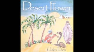 Desert Flower ‎– Uska Dara 12quot Version 1987 [upl. by Lien]