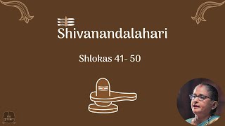 Shivanandalahari  Shlokas 41 to 50  Karthigai Maasam Special [upl. by Retsae]