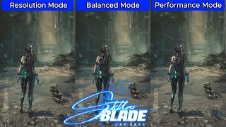 Stellar Blade PS5  Graphics Comparison  Resolution VS Balanced VS Performance  Framerate 4K DEMO [upl. by Onek]