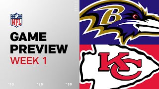 Baltimore Ravens vs Kansas City Chiefs  2024 Week 1 Game Preview [upl. by Jere]