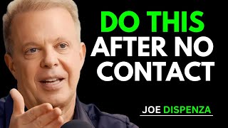 He Comes Back When You Do This After No Contact  Joe Dispenzas Insights  Joe Dispenza Motivation [upl. by Belle]