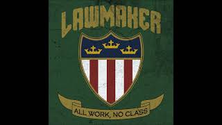 Lawmaker  All Work No Class 2022 FULL ALBUM [upl. by Eicak]