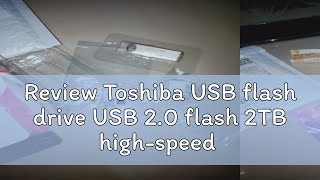 Review Toshiba USB flash drive USB 20 flash 2TB highspeed pen drive 1TB 32GB 128GB 64GB 256GB 512 [upl. by Penny]