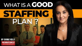 What is a good Staffing Plan   Episode 157 [upl. by Justino508]