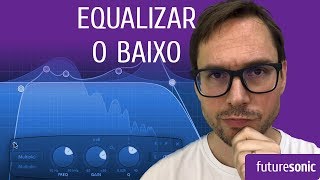 Como equalizar o BAIXO 5 faixas de frequências que você deve conhecer [upl. by Gates]