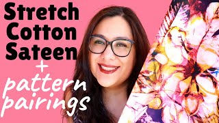 Feeling down fabric to the rescue GORGEOUS Stretch Cotton Sateen amp PATTERN PAIRINGS [upl. by Anaujik]