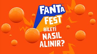 Fanta Fest bileti nasıl alınır [upl. by Eeliah]