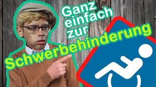 Schwerbehinderung beantragen und erhalten  Einfach erklärt [upl. by Claudetta]