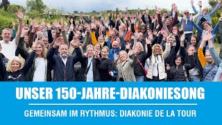 Der 150JahreDiakoniesong  Diakonie de La Tour [upl. by Assyram]