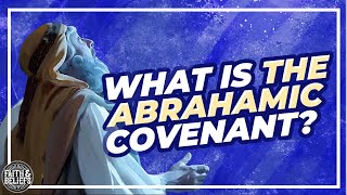 What is the Abrahamic Covenant to Latterday Saints Ep 122 [upl. by Battista]