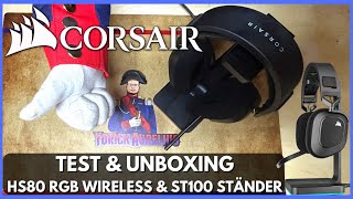 Test und Unboxing CORSAIR HS80 RGB Wireless Headset  ST100 KopfhörerStänder  Lohnt es sich [upl. by Llireva]