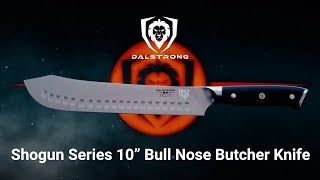 Shogun Series 10quot Bull Nose Butcher Knife  Dalstrong © [upl. by Kumar]