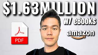 How I Made 163 Million Selling eBooks on Amazon  Full Digital Products Tutorial [upl. by Marinelli]