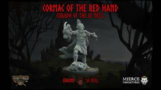 Cormac of the Red Hand Curadh of the Uí Néill [upl. by Haldi539]