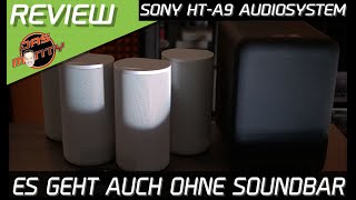 Sony HTA9 Audiosystem ReviewTest  Wer braucht schon eine Soundbar  DasMonty [upl. by Rebel]