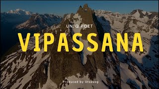 UNIQ POET  VIPASSANA Prod by utsavog X hadouken beats [upl. by Antsirhc]