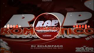 Rap Romántico Mix By Dj Relampago El Indestructible Del Beat Zona Music Records Poder Latino [upl. by Hazaki854]